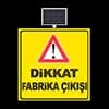 Dikkat Fabrika Çıkışı Sarı Zemin
